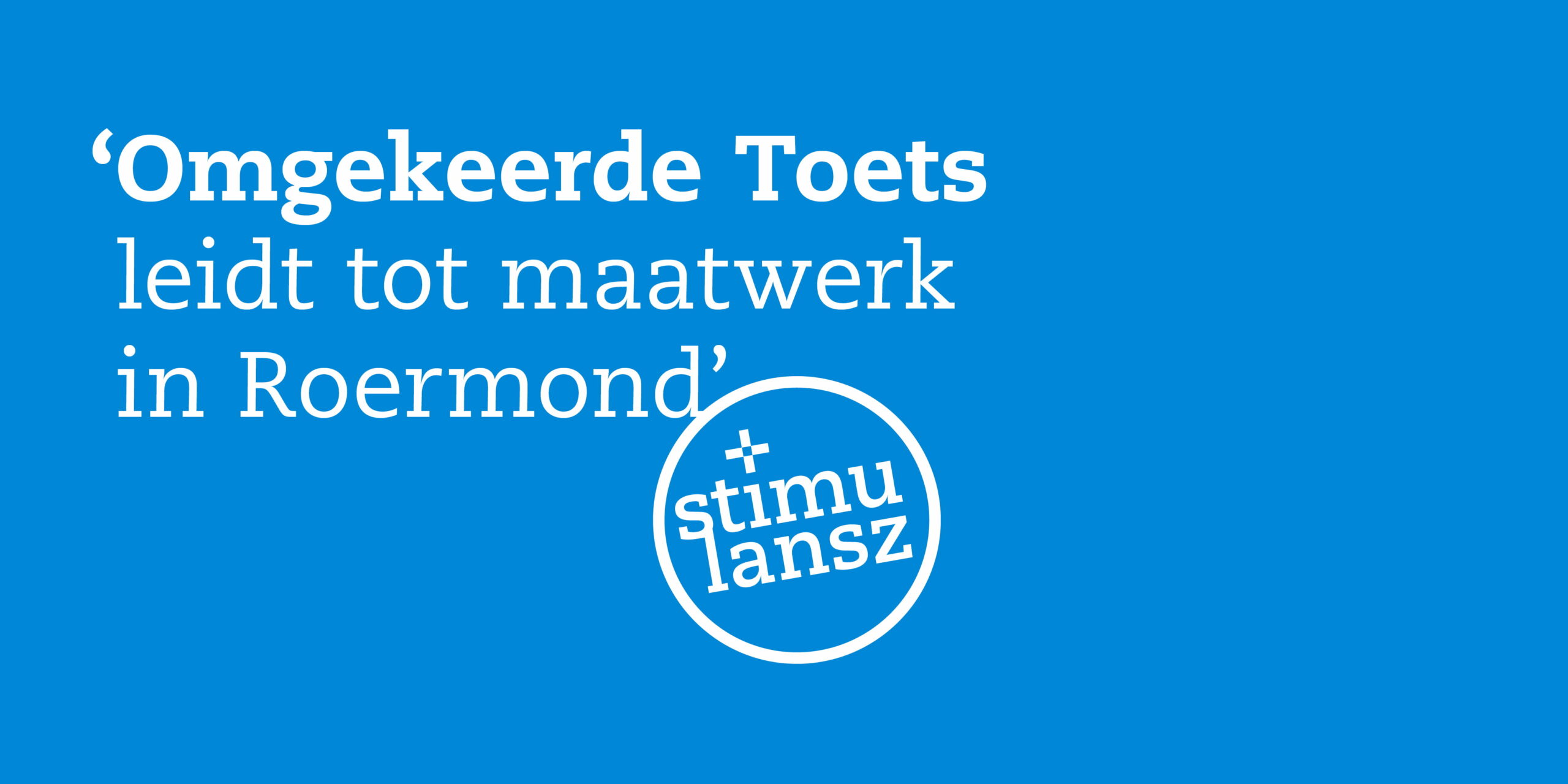 header omgekeerde-toets-leidt-tot-maatwerk-in-roermond